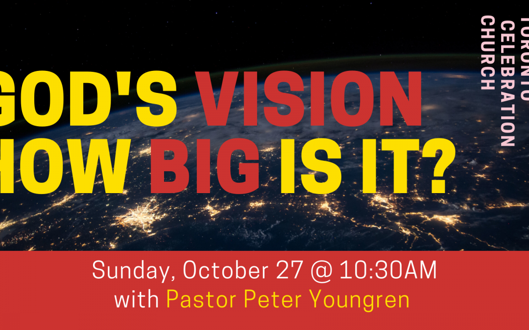 October 27 – TORONTO CELEBRATION CHURCH